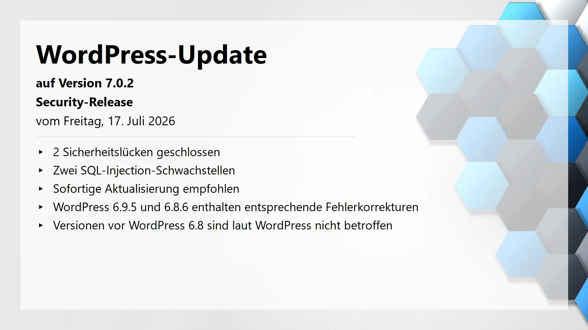 WordPress-Update auf Version 7.0.2 am 17. Juli 2026 erschienen